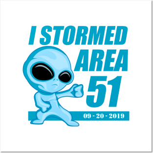 I Stormed Area 51 Posters and Art